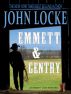 Emmett & Gentry by John Locke