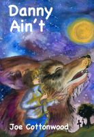 Cover for 'Danny Ain't'