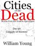 Comedy of Horrors (Cities of the Dead) by William Young