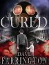 Cured by Dave Farrington