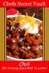 Chili - Rib Sticking Good - Mild To Lethal by Chefs Secret Vault 