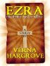 Ezra: Prophet and Priest by John and Verna Hargrove 