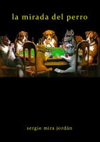 Cover for 'La mirada del perro'