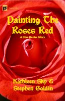 Cover for 'Painting the Roses Red'