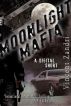 Moonlight Mafia by Vincent Zandri