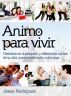 Animo para vivir by Josue Rodriguez
