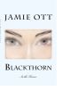 Blackthorn: In the Tween by Jamie Ott