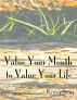 Value Your Month to Value Your Life by Rosa Say
