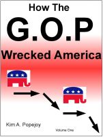 Cover for 'How The G.O.P. Wrecked America'