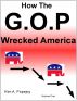 How The G.O.P. Wrecked America by Kim Popejoy