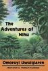 The Adventures of Nihu by Omoruyi Uwuigiaren