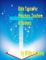 Cover for 'Bible Topics For Preachers, Teachers and Students'
