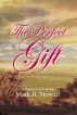 The Perfect Gift by Mark Stewart