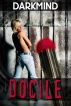 Docile by Darkmind 
