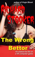 Cover for 'The Wrong Bettor'
