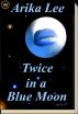 Twice in a Blue Moon by EroticExcursions Publications