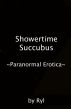 Showertime Succubus by Ryl 