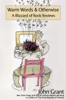 Cover for 'Warm Words & Otherwise: A Blizzard of Book Reviews'