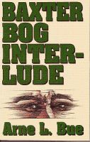 Cover for 'Baxter Bog Interlude'