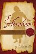 I, Abraham by Edwin Walhout