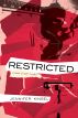 Restricted: A novel of half-truths by Jennifer Kinsel