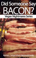 Cover for 'Did Someone Say Bacon?'