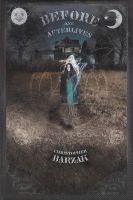 Cover for 'Before and Afterlives: Stories'