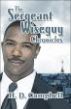 The Sergeant Wiseguy Chronicles by H.D. Campbell