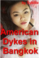 Cover for 'American Dykes in Bangkok'
