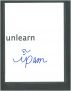 Unlearn by pamelajoanbarlow