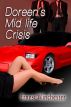 Doreen's Mid-life Crisis  -  Tease by Ernest Winchester