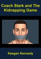 Cover for 'Coach Stark and The Kidnapping Game'