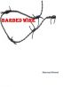 Barbed Wire by Shamsud Ahmed