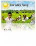 The Milk Song by Fred Phillips