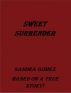 Sweet Surrender by Sandra Gomez