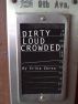 Dirty Loud Crowded by Erika Ehren