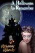 A Halloween to Remember by Roxanne Rhoads