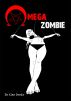 Omega Zombie by Alan Gandy