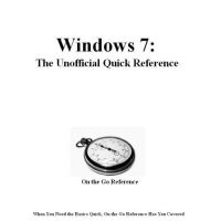 Cover for 'Windows 7: The Unofficial Quick Reference'