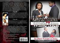 Cover for 'black men vs. White Men; the Black Woman's Choice'