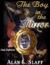 The Boy in the Mirror (2nd Edition) by Alan Slaff