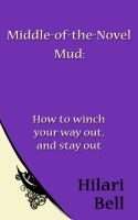Cover for 'Middle-of-the-Novel Mud: How to winch your way out, and stay out'