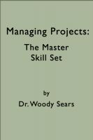 Cover for 'Managing Projects: The Master Skill Set'