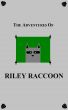 The Adventures of Riley Raccoon by William Trelawny