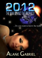 Cover for '2012 The Man Behind The Prophecy'