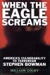 When The Eagle Screams by Stephen Bowman