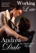 Working Late by Andrea Dale
