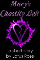 Cover for 'Mary's Chastity Belt'