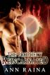 The Prophecy Reincarnated by Ann Raina