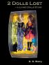 Two Dolls Lost by D.B. Story